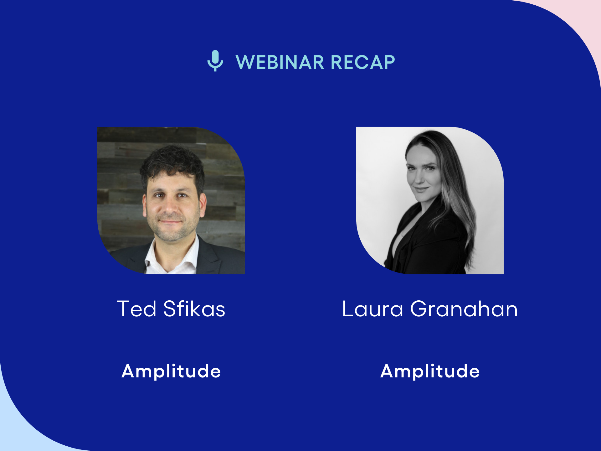 Webinar recap featuring Ted Sfikas and Laura Granaham