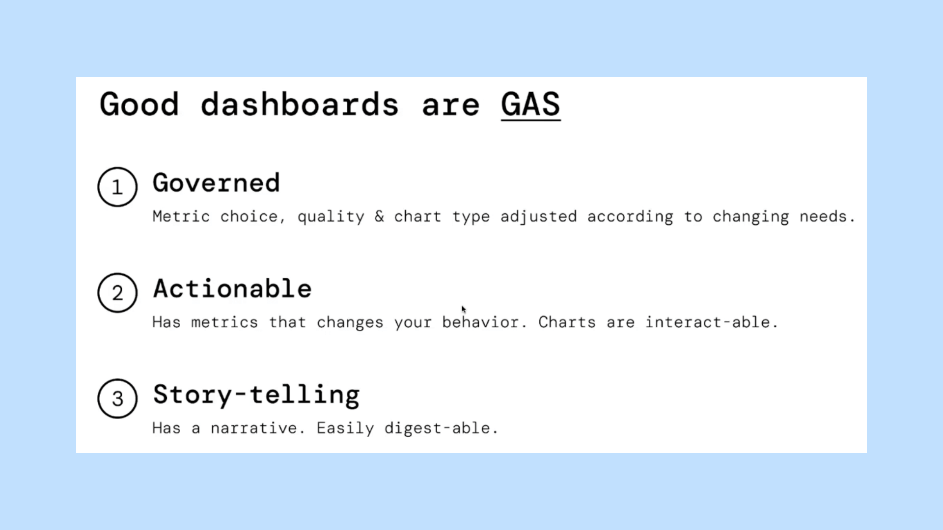 Good dashboards are GAS