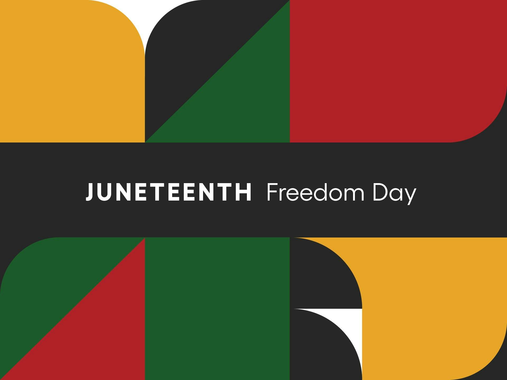 The words Juneteenth, and Freedom Day over a pan-African colored mosaic
