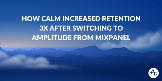 How Calm Increased Retention 3X With Amplitude