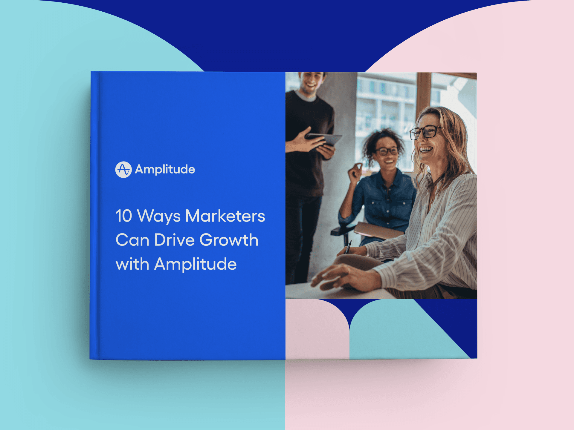 10 Ways Marketers Can Drive Growth with Amplitude Guide