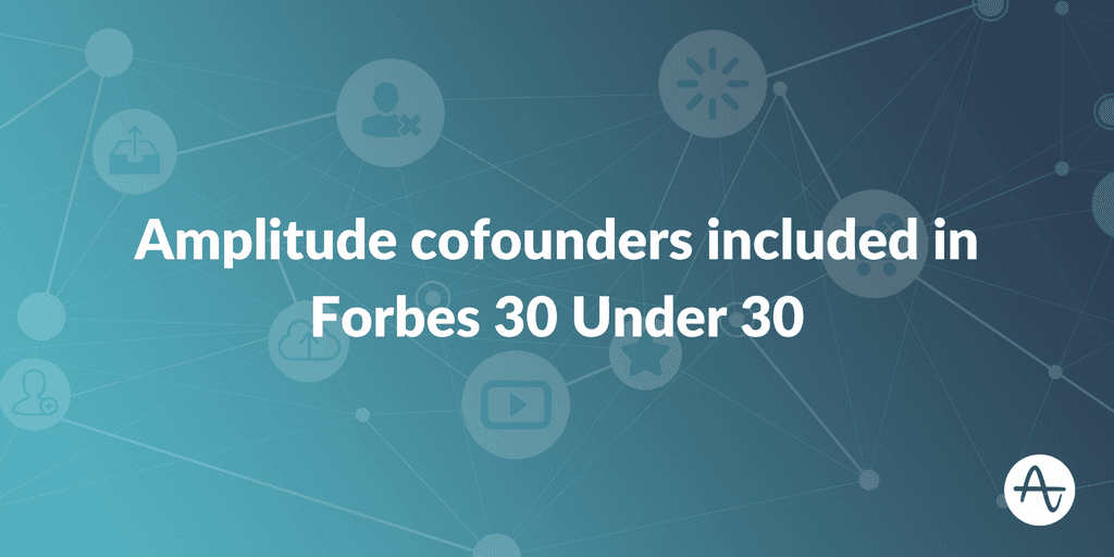Amplitude Cofounders Included in Forbes 30 Under 30