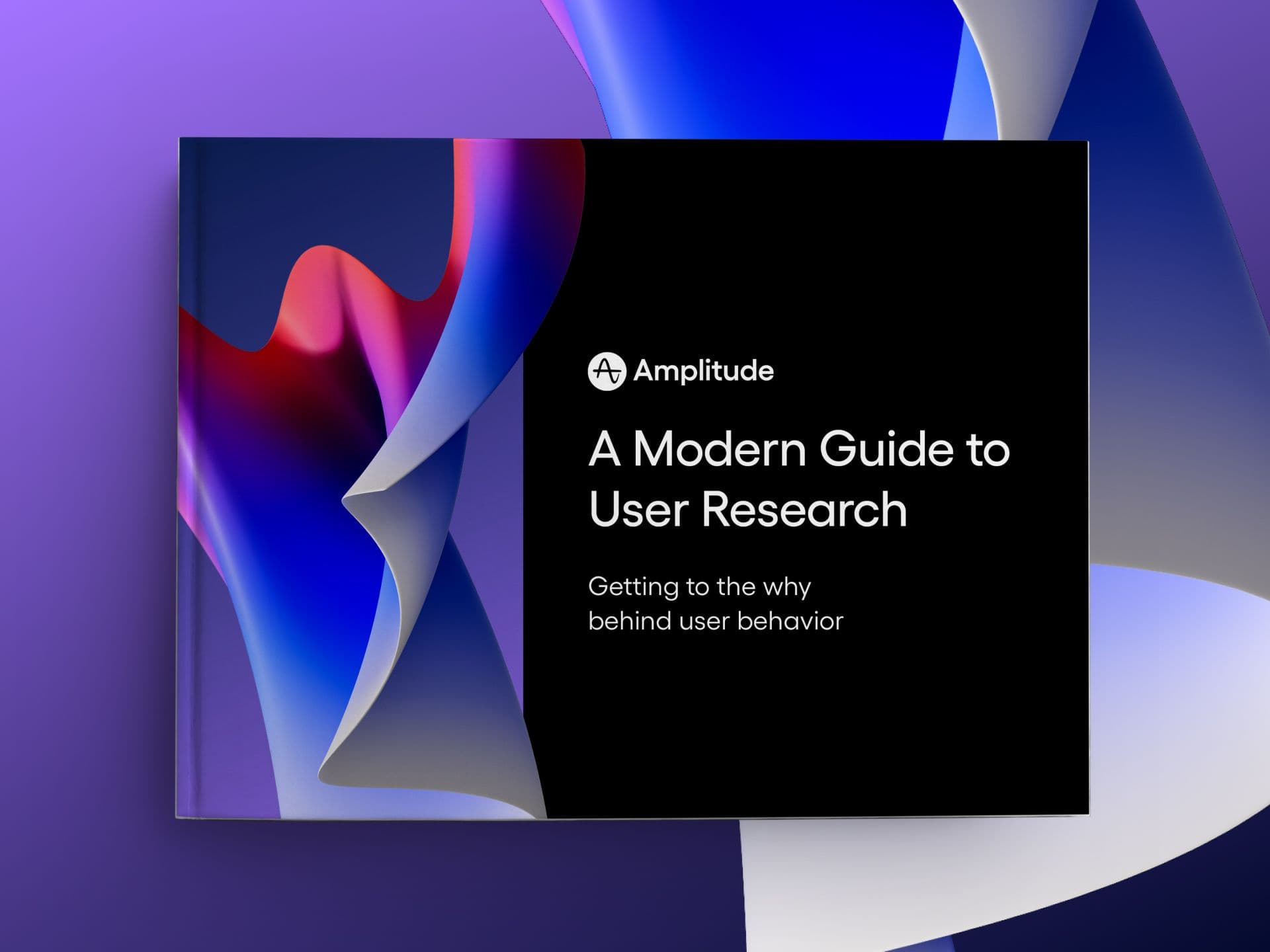 A Modern Guide to User Research