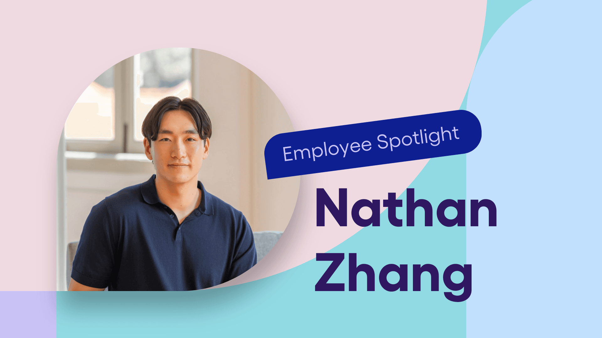 Employee Spotlight image of Nathan Zhang.