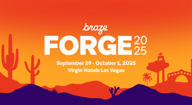 Braze Forge conference thumbnail for Las Vegas