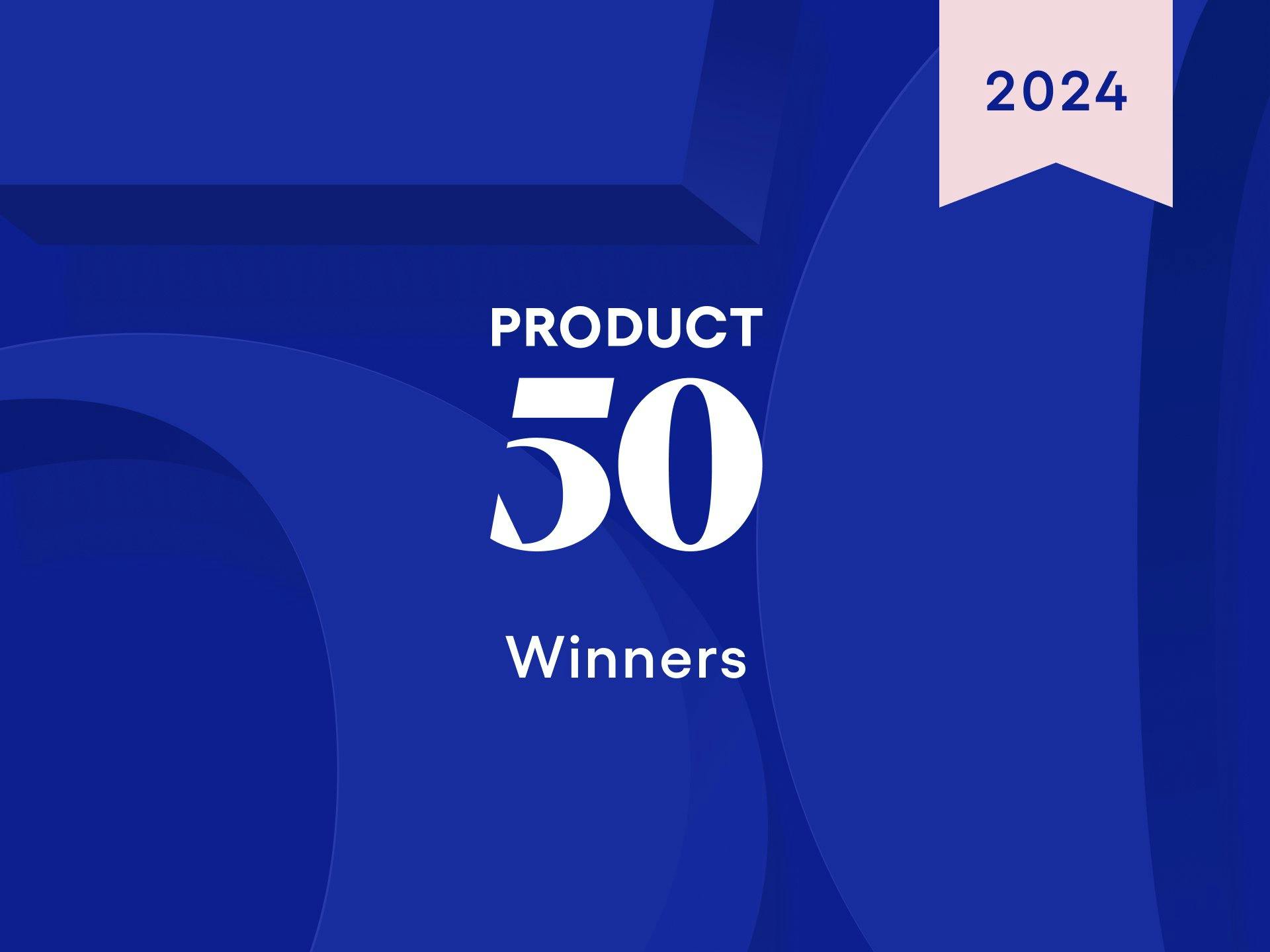 2024 Product 50 Winners