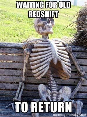 waiting for old Redshift schema