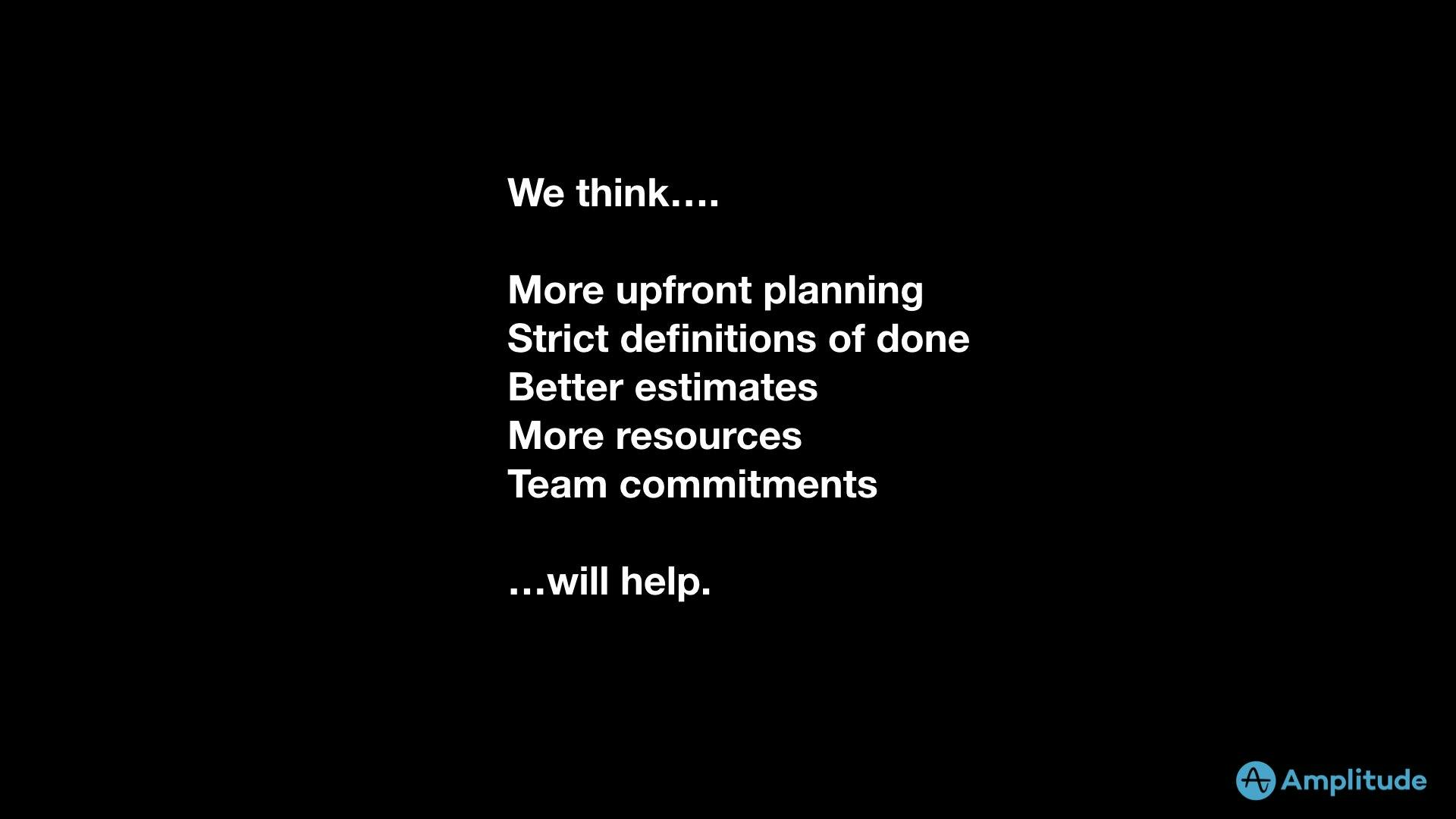 what-we-think-helps-product-team