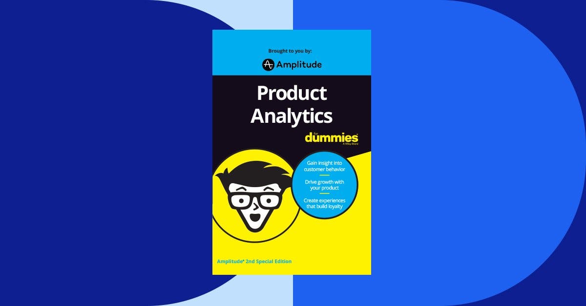 Product Analytics For Dummies