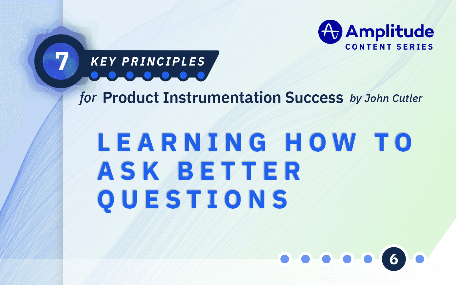 Asking Better Questions