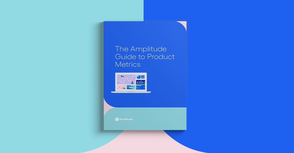 Cover for: The Amplitude Guide to Product Metrics