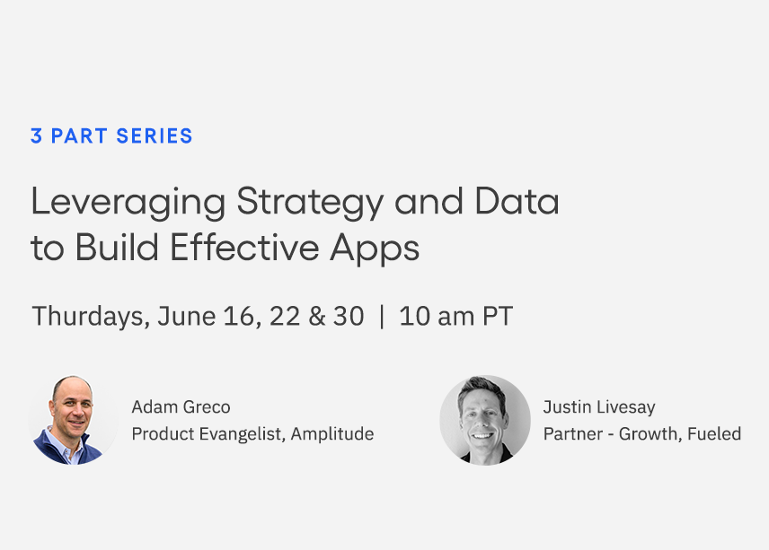 Leveraging Strategy and Data to Build Effective Apps