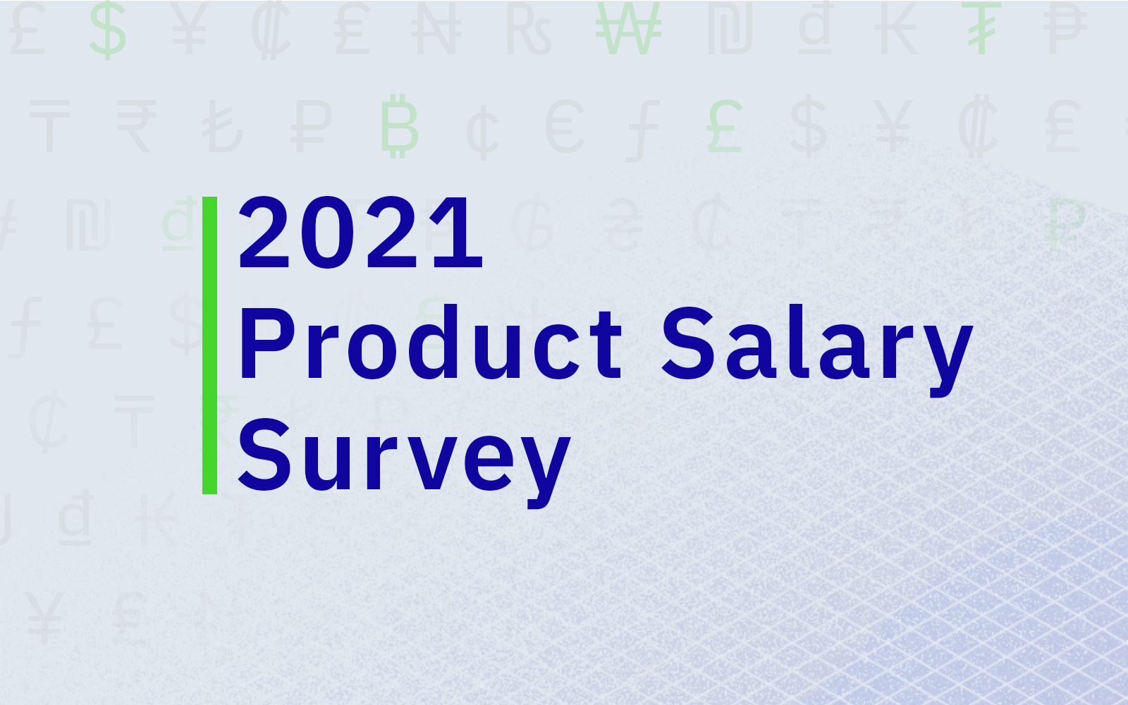 Take the 2021 Product Salary Survey