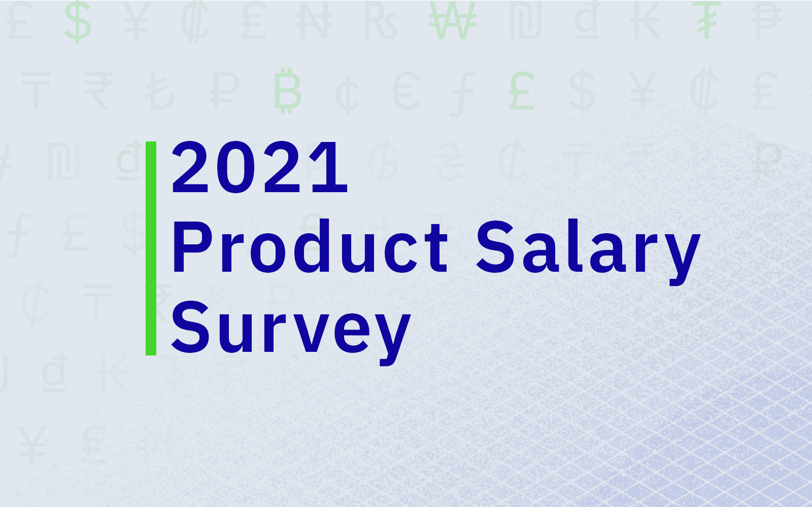 Take the 2021 Product Salary Survey