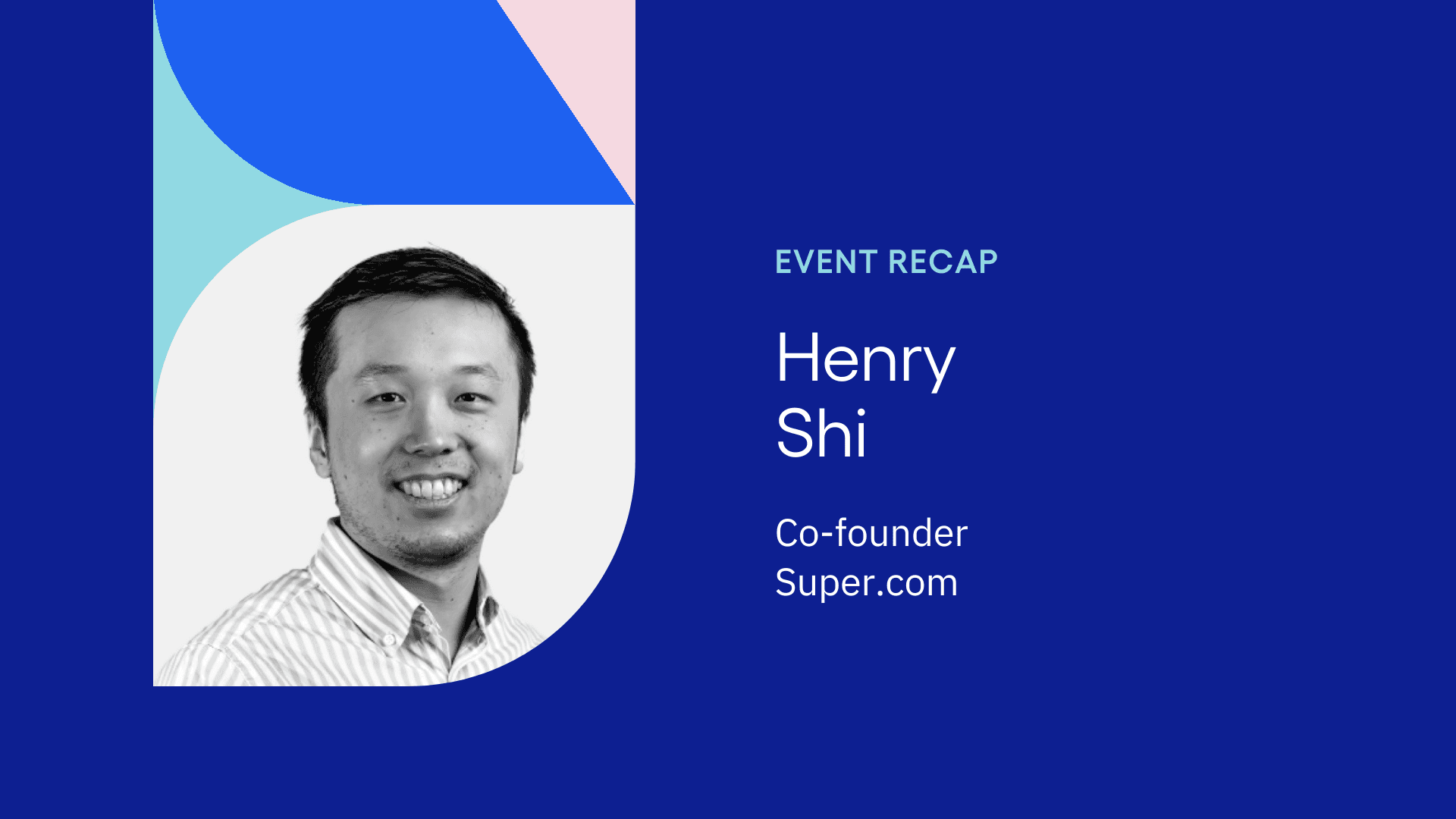 An image representing Henry Shi, Co-founder of Super.com