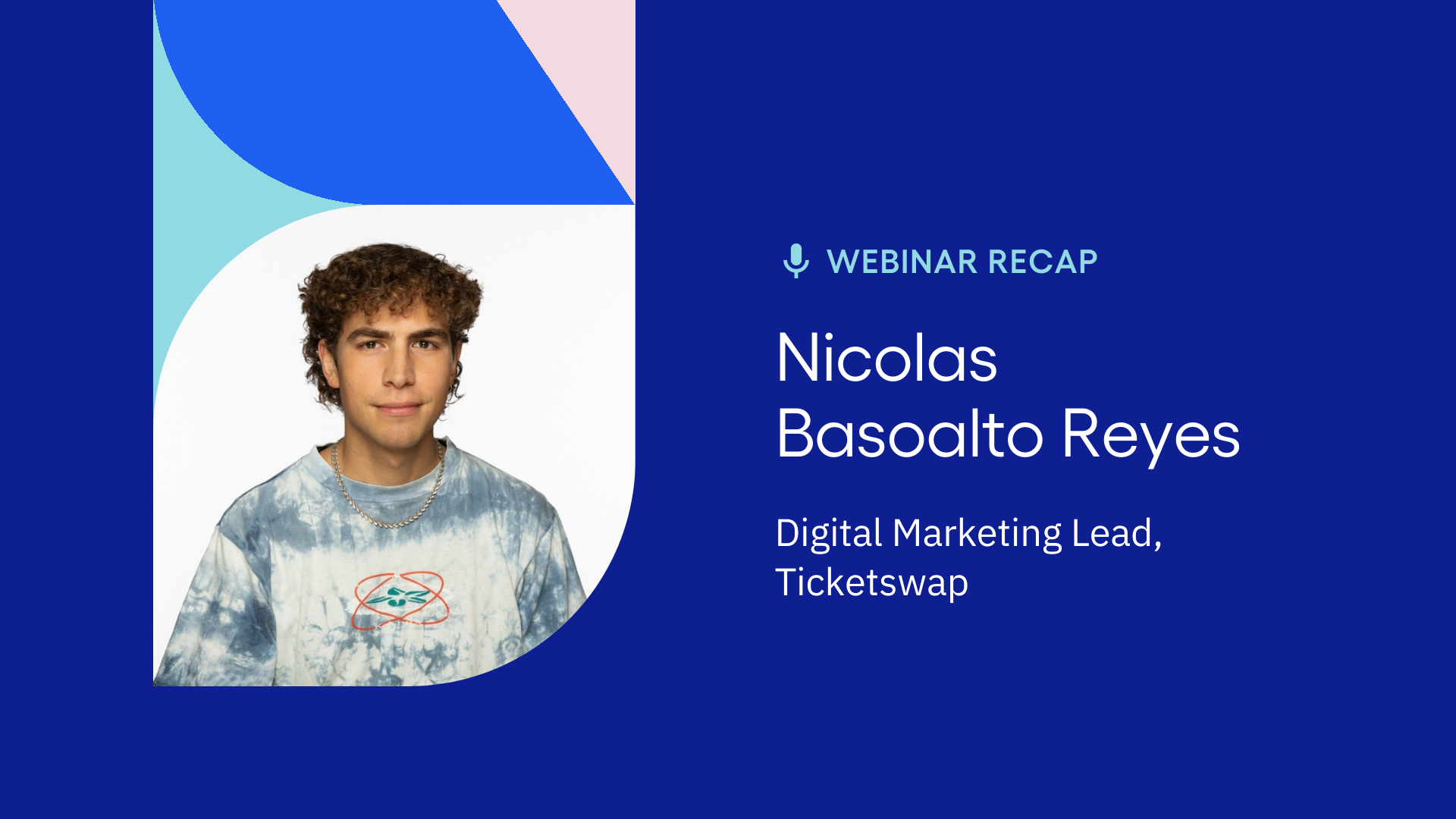 Webinar recap with Nicolas Basoalto, TicketSwap