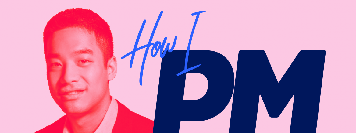 How I PM: Charlie Huang, Product Manager from WeWork, Spotify