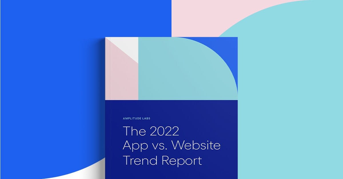 The 2022 App vs. Website Trend Report arts